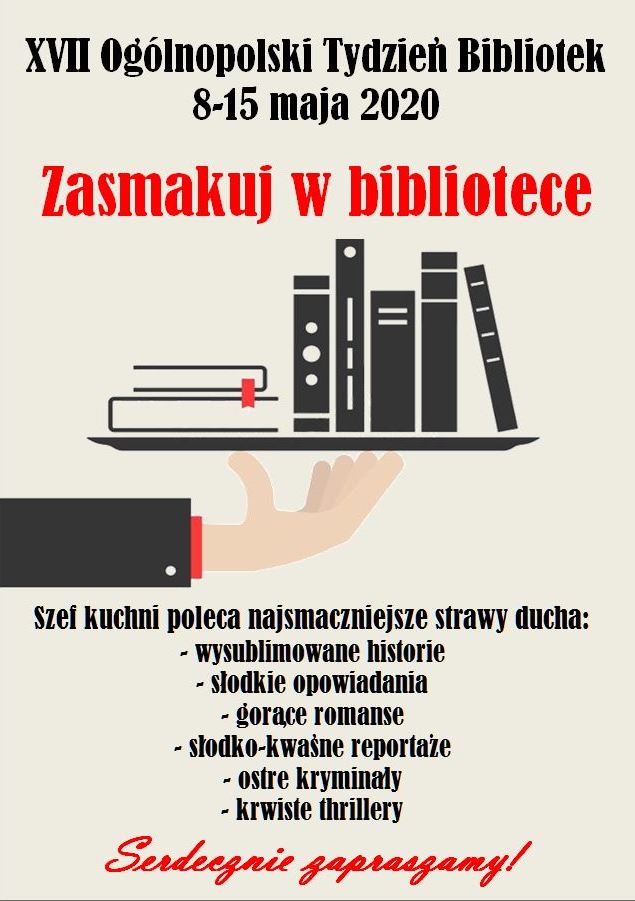 8 -15 maja – Tydzień Bibliotek pod hasłem „Zasmakuj w Bibliotece”