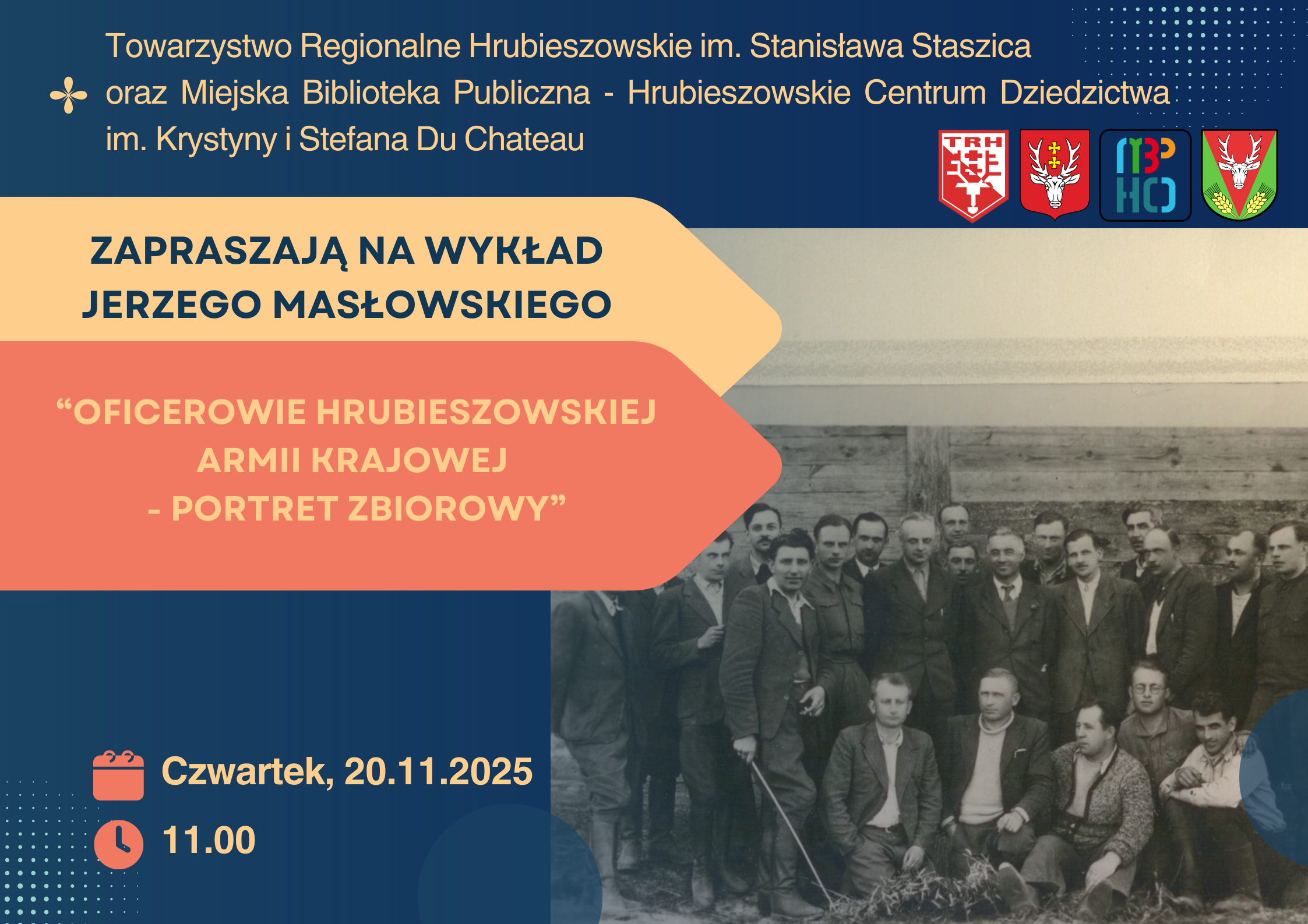 “Oficerowie Hrubieszowskiej Armii Krajowej – portret zbiorowy” – zapraszamy na wykład Jerzego Masłowskiego