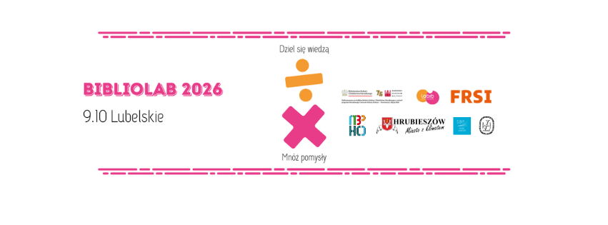Zapraszamy na X Lubelski BiblioLAB 2026!